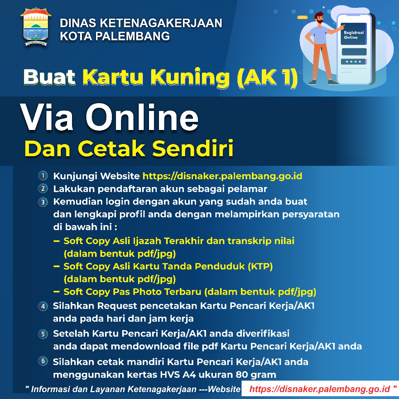 Keren daftar secara online, Kartu Kuning / AK 1 di Palembang bisa cetak